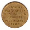 Nicolas des Maretz - Contrôleur Général des Finances - 1708 Nicolas des Maretz - Contrôleur Général des Finances - 1708