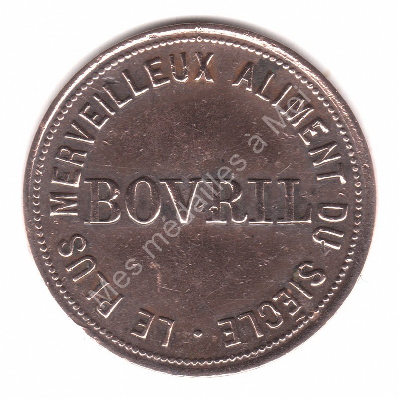 Jeton publictaire - BOVRIL - Le plus merveilleux aliment du siècle Jeton publictaire - BOVRIL - Le plus merveilleux aliment du siècle