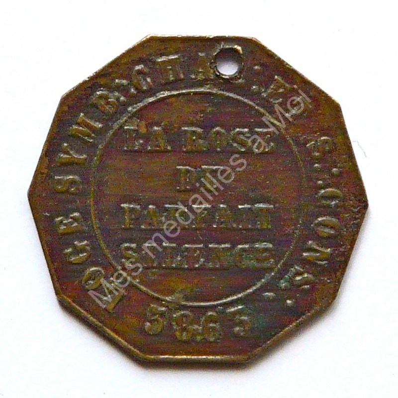 Francs-Maçons - La Rose du Parfait Silence - 1863 Francs-Maçons - La Rose du Parfait Silence - 1863